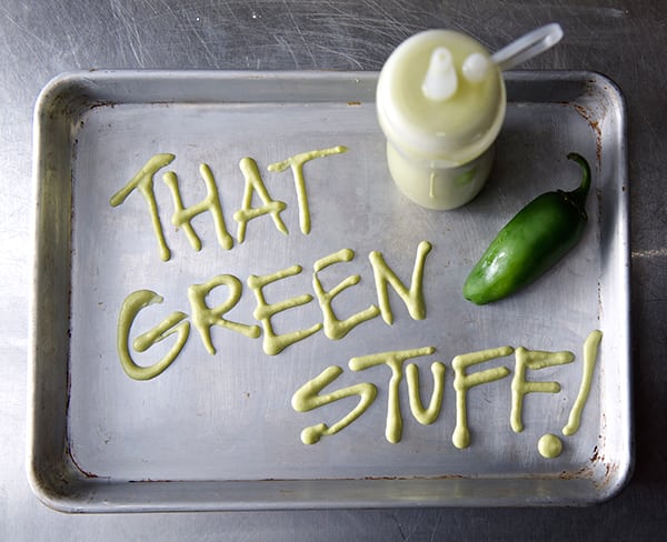 Jalapeno Creamy Sauce “That Green stuff”~Yes, more please!